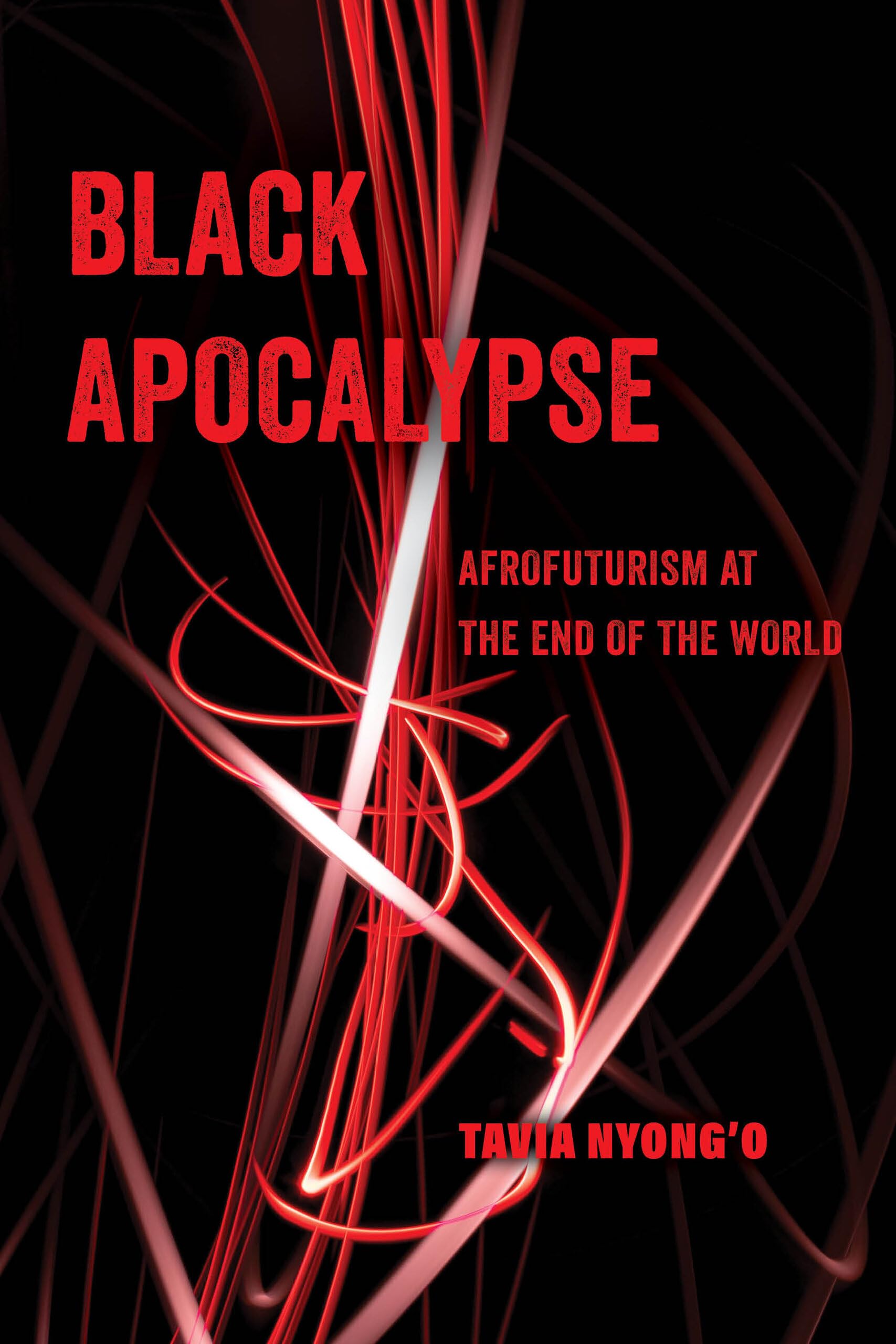 Black Apocalypse by Tavia Nyong'o (Paperback Book)