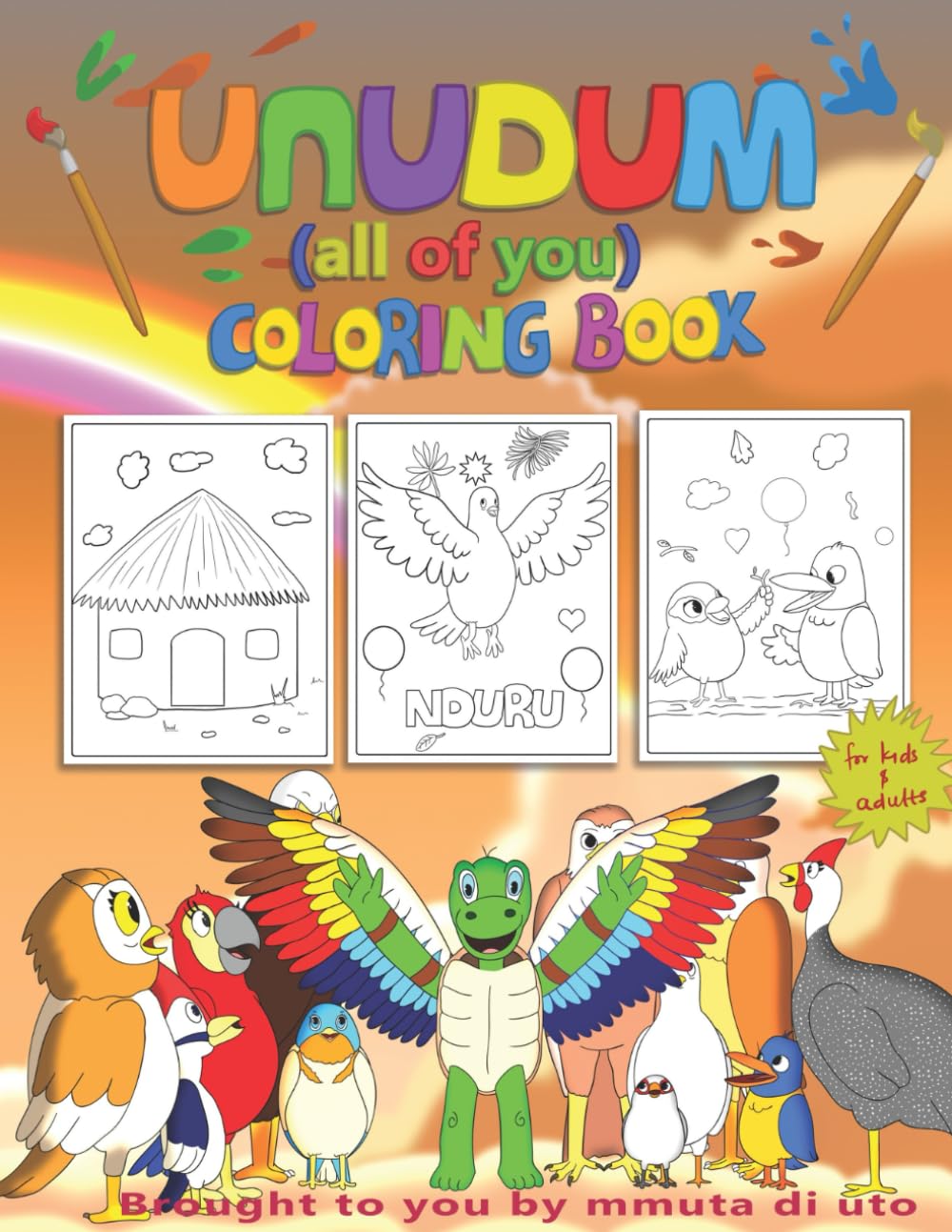 Unu Dum Coloring Book: Igbo Folktale About How Tortoise Cracked His Shell (Mmuta Di Uto Activity Book Series: Learning Igbo Through Fun & Creativity!)