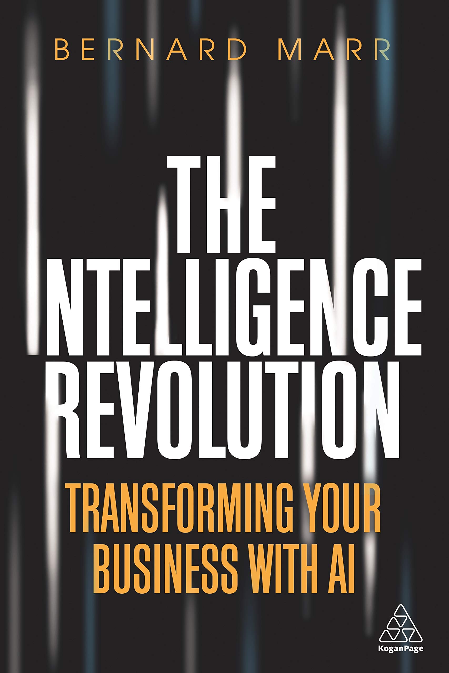 The Intelligence Revolution Book Transforming Your Business with AI