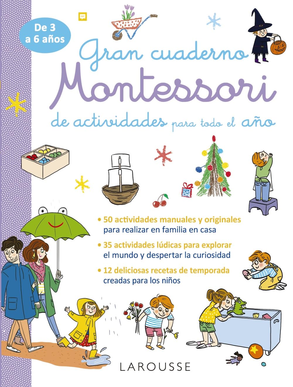 Gran cuaderno Montessori de actividades para todo el año (LAROUSSE - Infantil / Juvenil - Castellano - A partir de 3 años)
