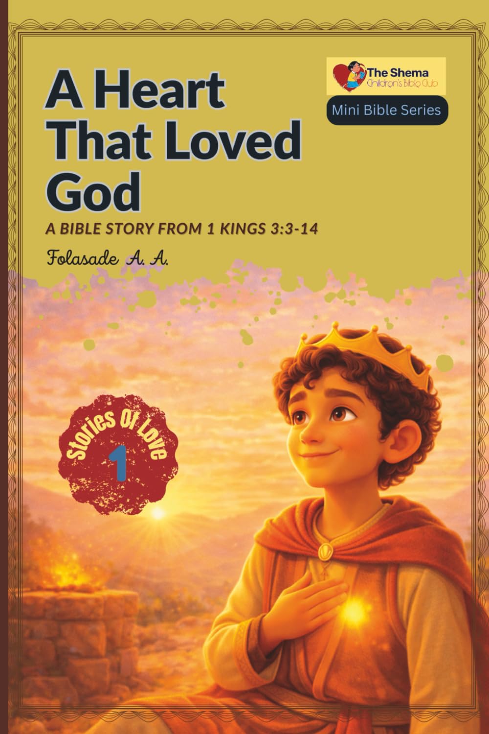 A Heart That Loved God: Stories of love