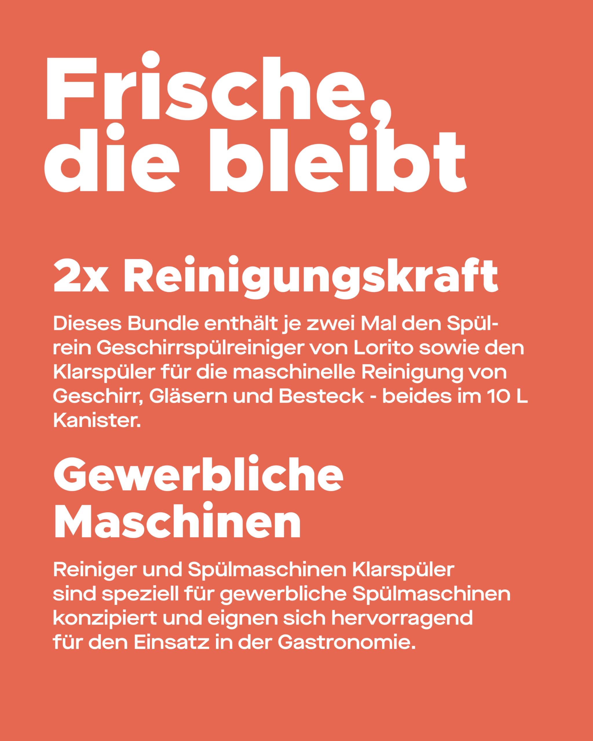 Lorito Set frisch & sauber Spülrein Spülmaschinenreiniger 2 x 10 L & Klarspüler für Spülmaschine 2 x 10 L - Profi-Reinigungsmittel gegen hartnäckige Verunreinigungen