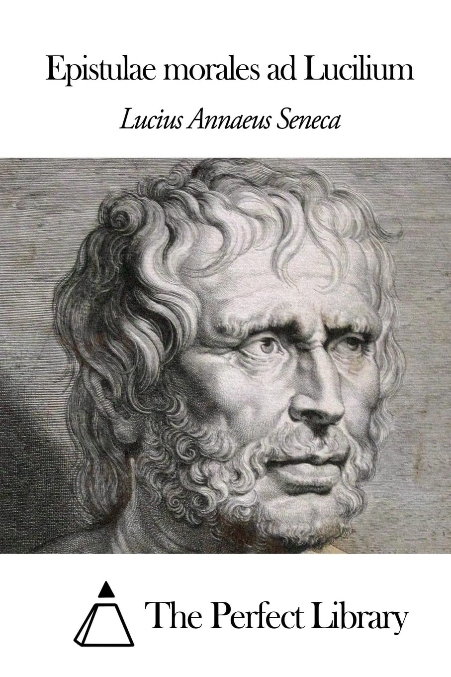Epistulae morales ad Lucilium (Perfect Library)
