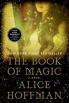 The Book of Magic Practical Magic 2 A Novel The Practical Magic Series