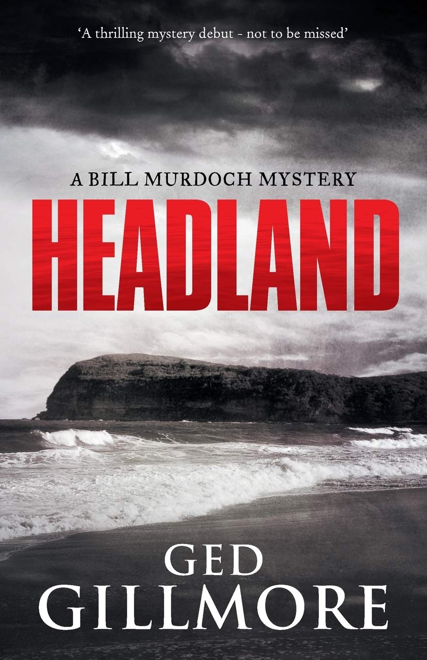 Headland: 1 (A Bill Murdoch Mystery)
