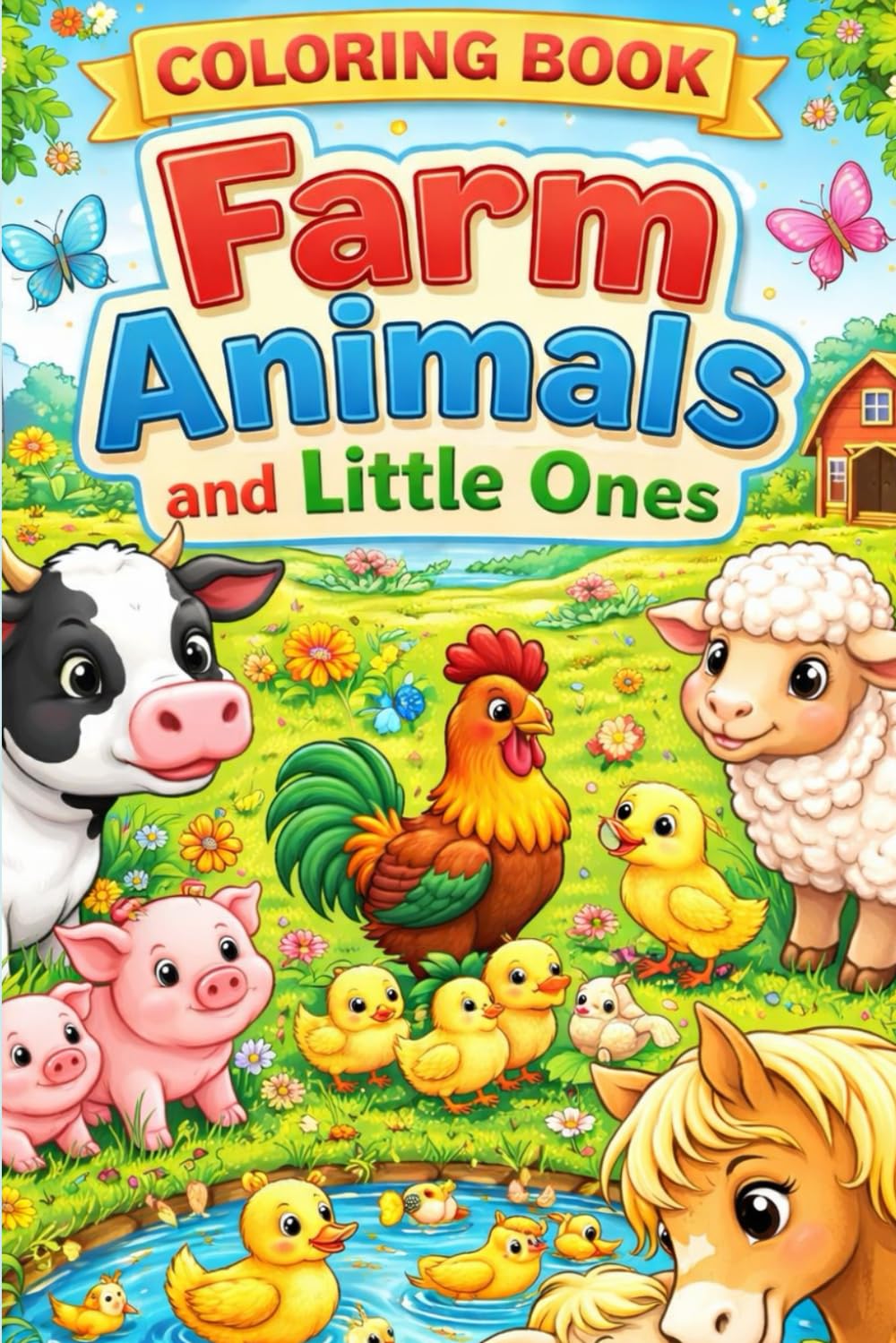 Farm Animals and Their Little Ones: An Adorable Coloring Book for Kids-1