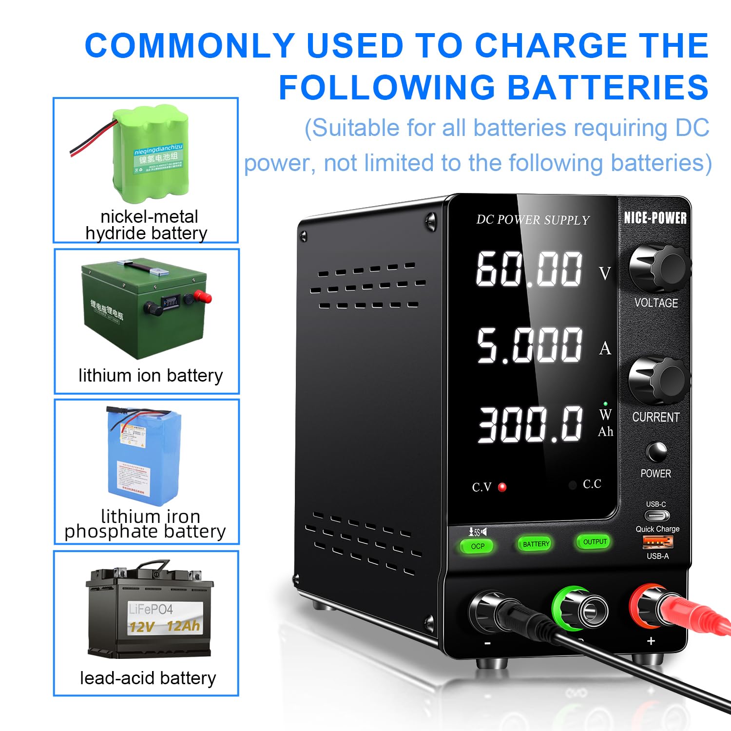 NICE-POWER DC Power Supply Variable 60V 5A, 300W LiFePO4 Nickel-Metal Lithium Ion Hydride Battery Charger 6V 12V 24V 36V 60V Battery Charging Power Supply Output Switch/OCP Function/Quick Charge Port