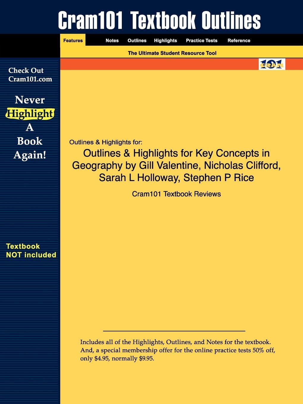Outlines & Highlights for Key Concepts in Geography by Gill Valentine, Nicholas Clifford, Sarah L Holloway, Stephen P Rice