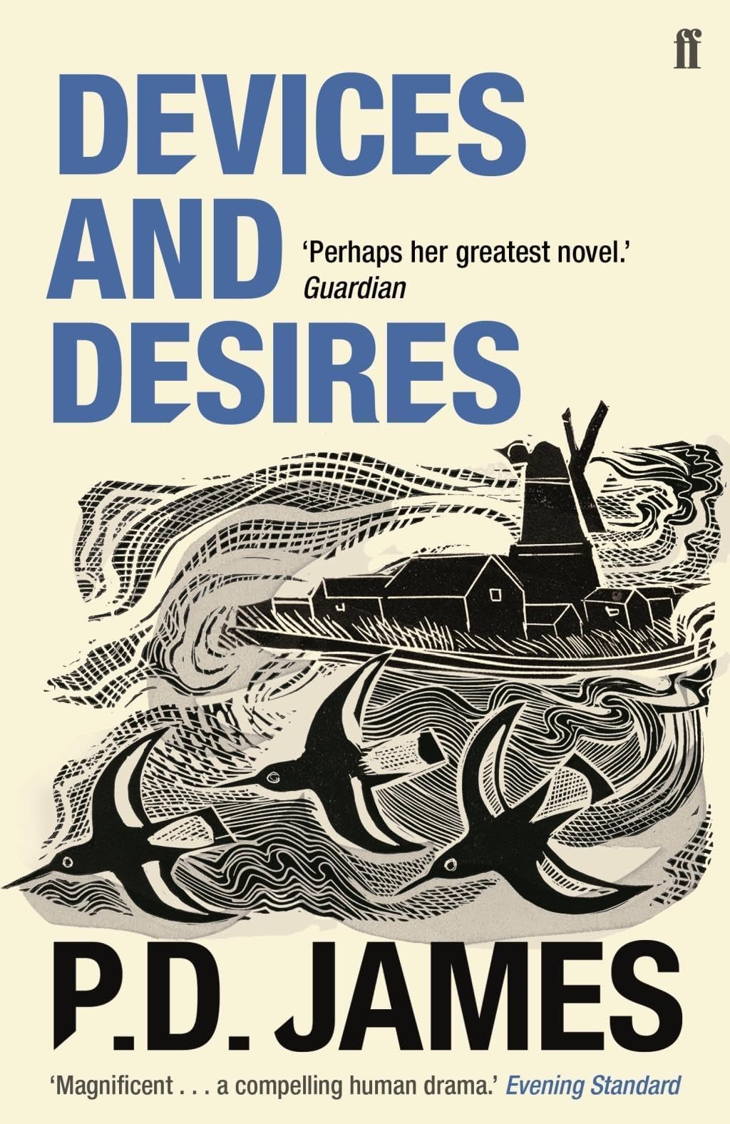 Devices and Desires: The classic murder mystery from the 'Queen of English crime' (Guardian) Paperback – 24 Aug. 2017