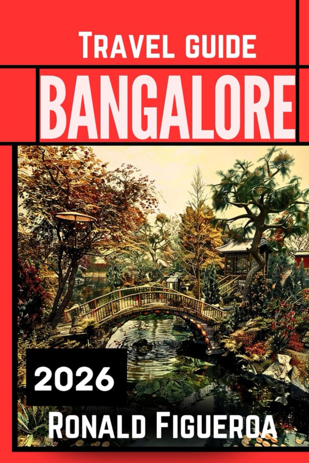 BANGALORE TRAVEL GUIDE 2026