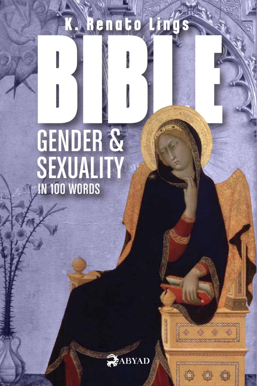 BIBLE GENDER & SEXUALITY IN 100 WORDS