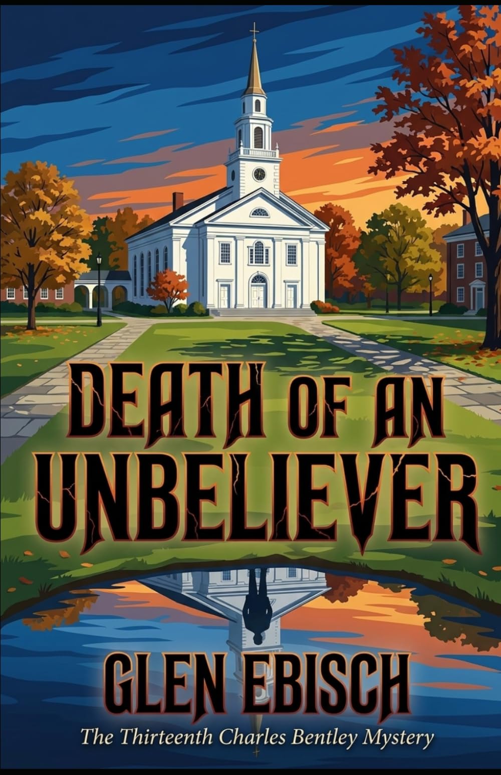 Death of an Unbeliever (The Charles Bentley Mysteries)