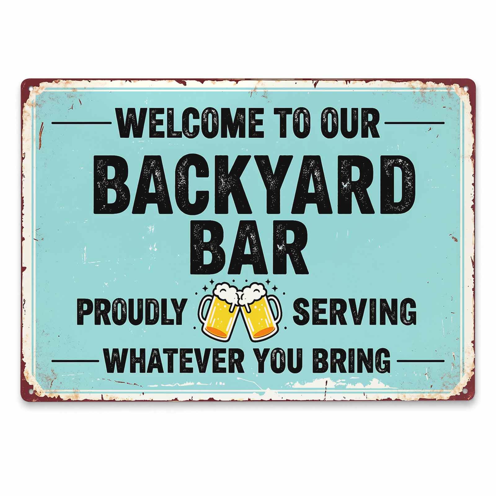Welcome to Our Backyard Bar Vintage Metal Tin Sign 8x12,Waterproof