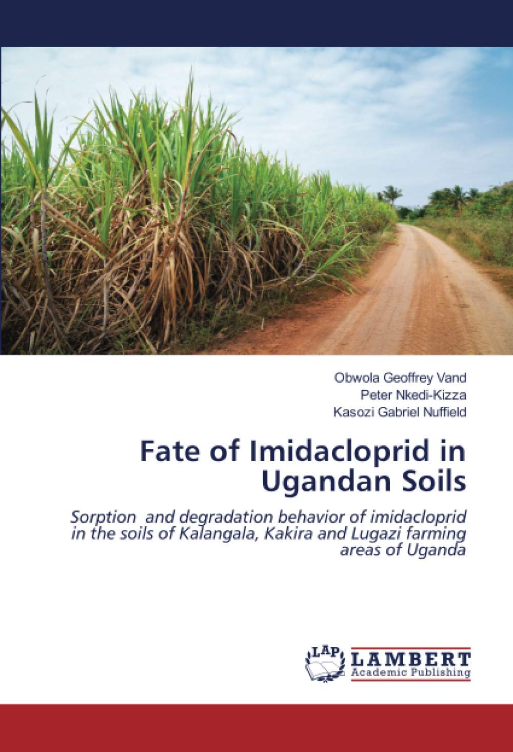 Fate of Imidacloprid in Ugandan Soils