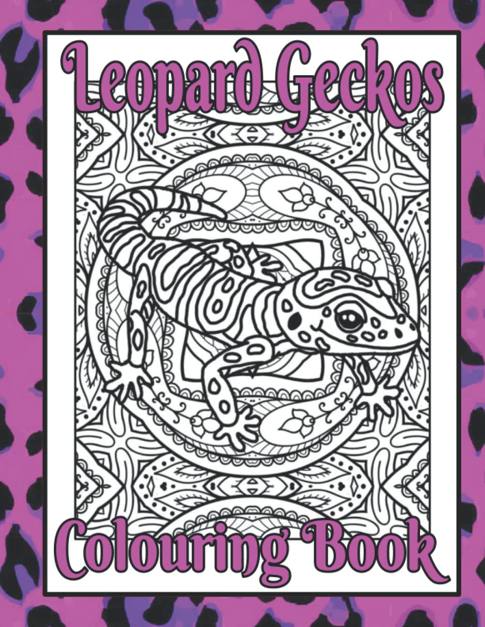 Leopard Geckos Colouring Book: Gifts for leopard gecko lovers (Lizards & Reptiles Colouring Books by Trevlora)