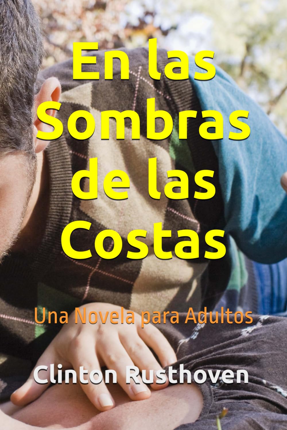 En las Sombras de las Costas: Una Novela para Adultos