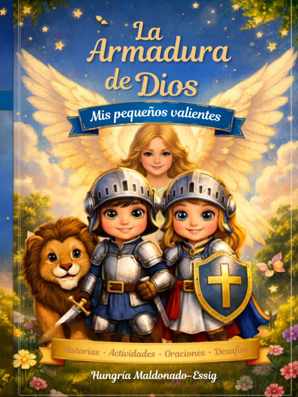 LA ARMADURA DE DIOS: Mis pequeños Valientes