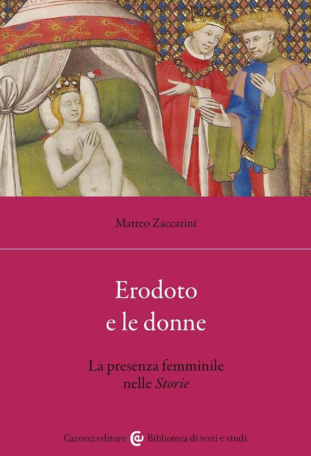 Erodoto E Le Donne. La Presenza Femminile Nelle Storie - 4