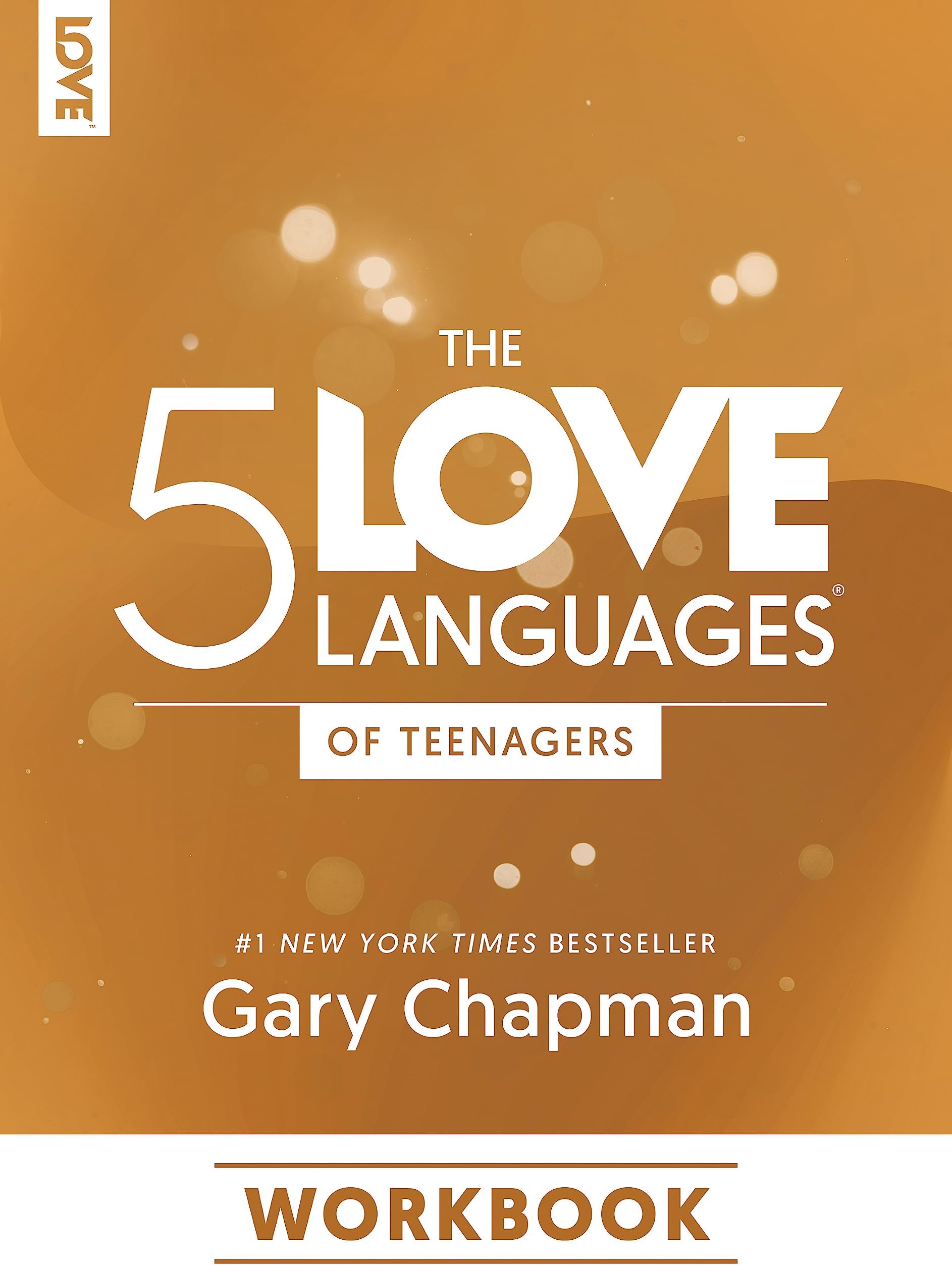 5 Love Languages Of Teenagers Workbook, The
