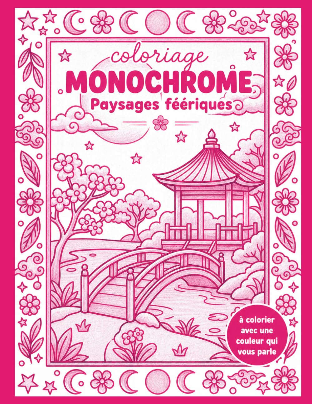 Livre de coloriage MONOCHROME Couleur: Livre de coloriage adulte - 40 illustrations de paysages féériques à colorier avec une seule couleur au choix - détente et anti stress
