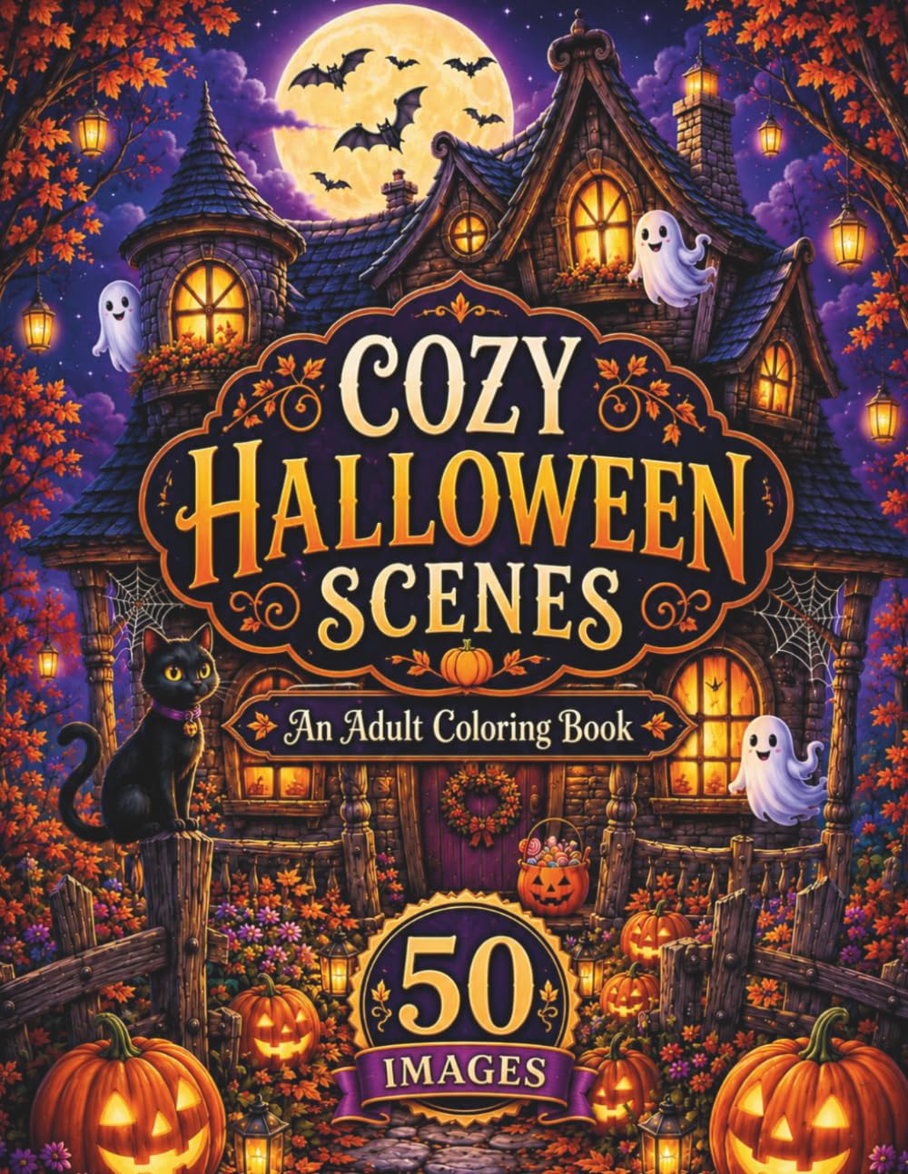 Cozy Halloween Scenes: An Adult Coloring Book (Cozy Fantasy Coloring Books)