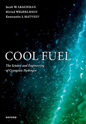 Cool Fuel: The Science and Engineering of Cryogenic Hydrogen