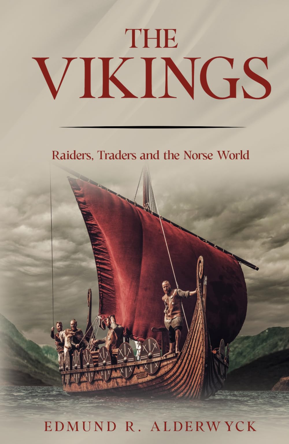 The Vikings: Raiders, Traders and the Norse World (History in Short Reads)