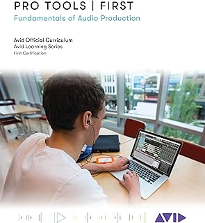 Pro Tools / First: Fundamentals of Audio Production (English Edition)