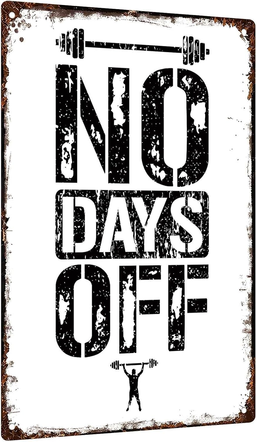 No Days Off Barbell Fitness Metal Sign 8 x 12 Inch