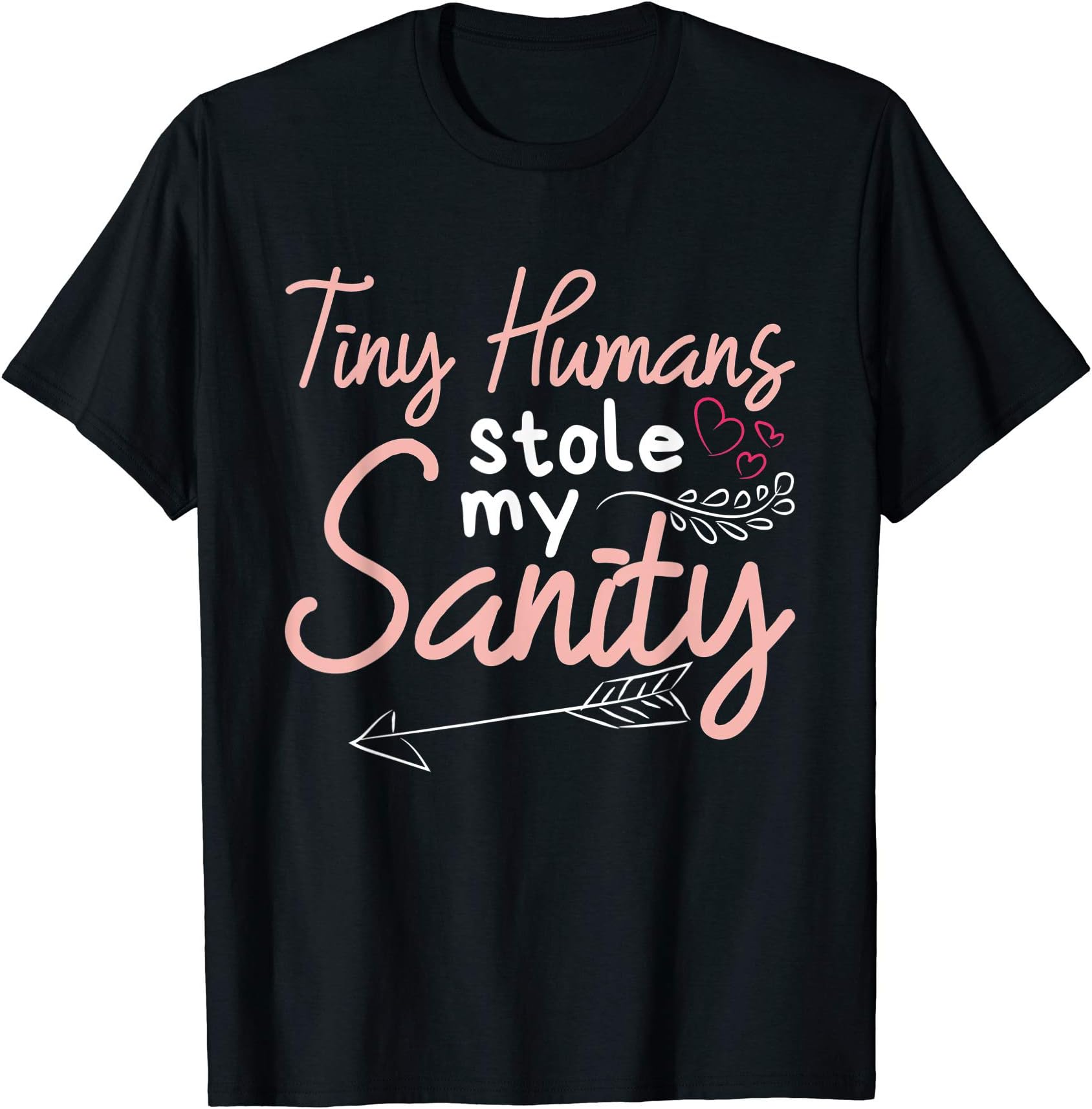 Daycare Provider GiftsChildcare Provider Daycare Teacher - Stole My Sanity T-Shirt for Men Women Girls KidsOEKO-TEX STANDARD 100