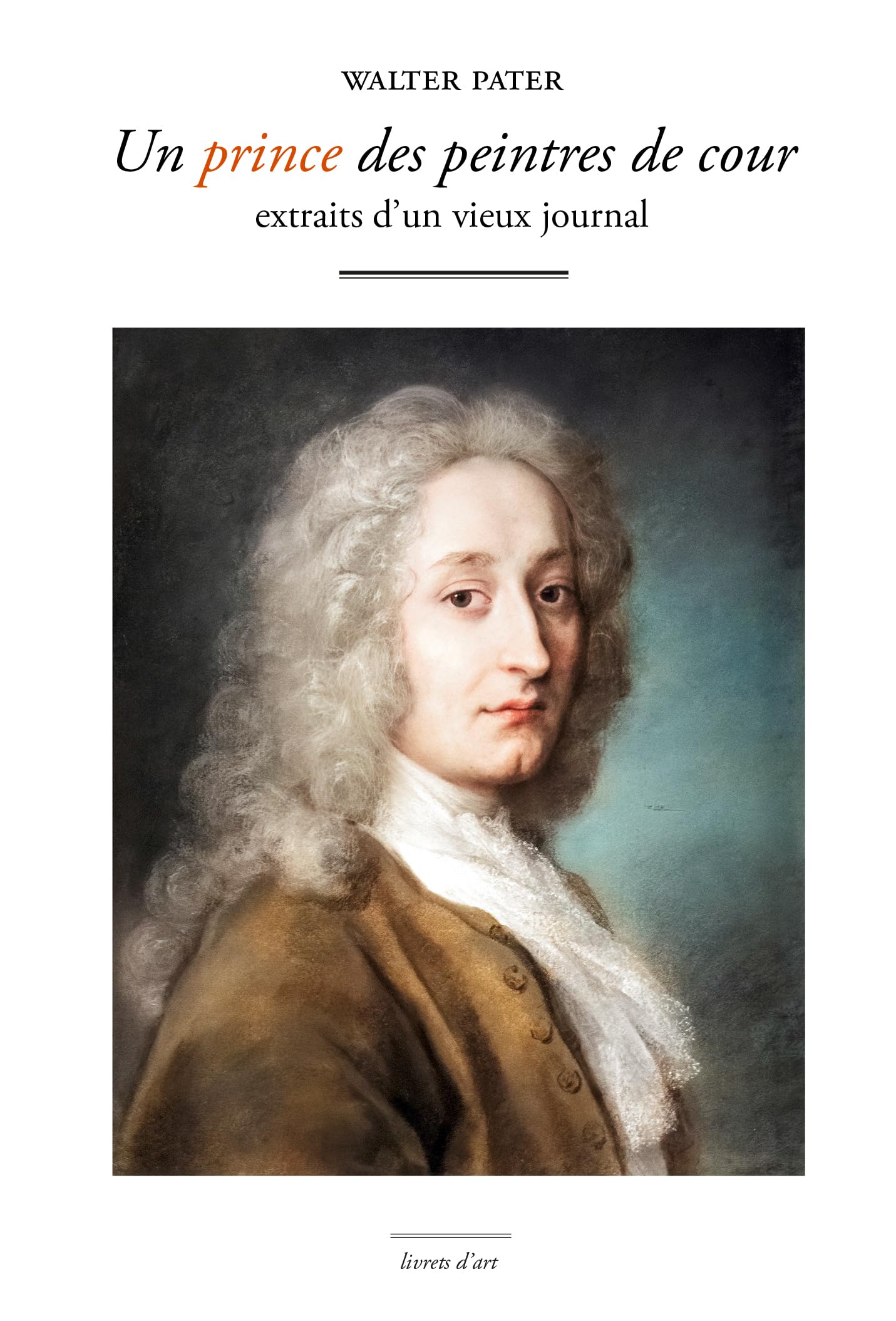 Un prince des peintres de cour: Extraits d’un vieux jounal