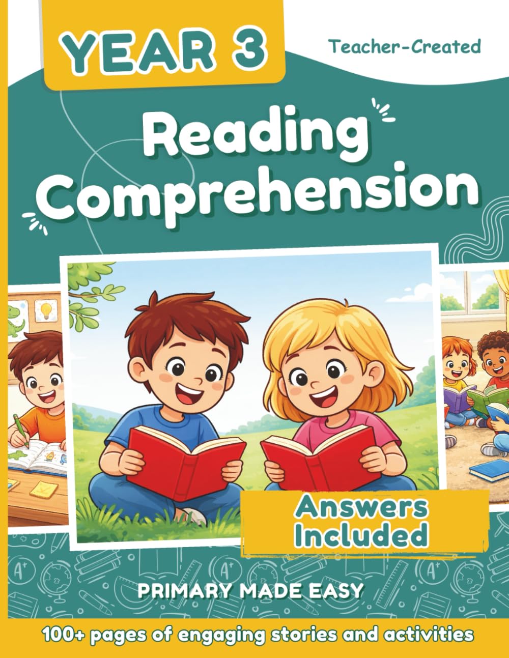 Reading Comprehension Year 3: Engaging KS2 Workbook with Answers and Emotions-Based Reading – Develop Confidence, Vocabulary and Critical Thinking in Year 3 Learners