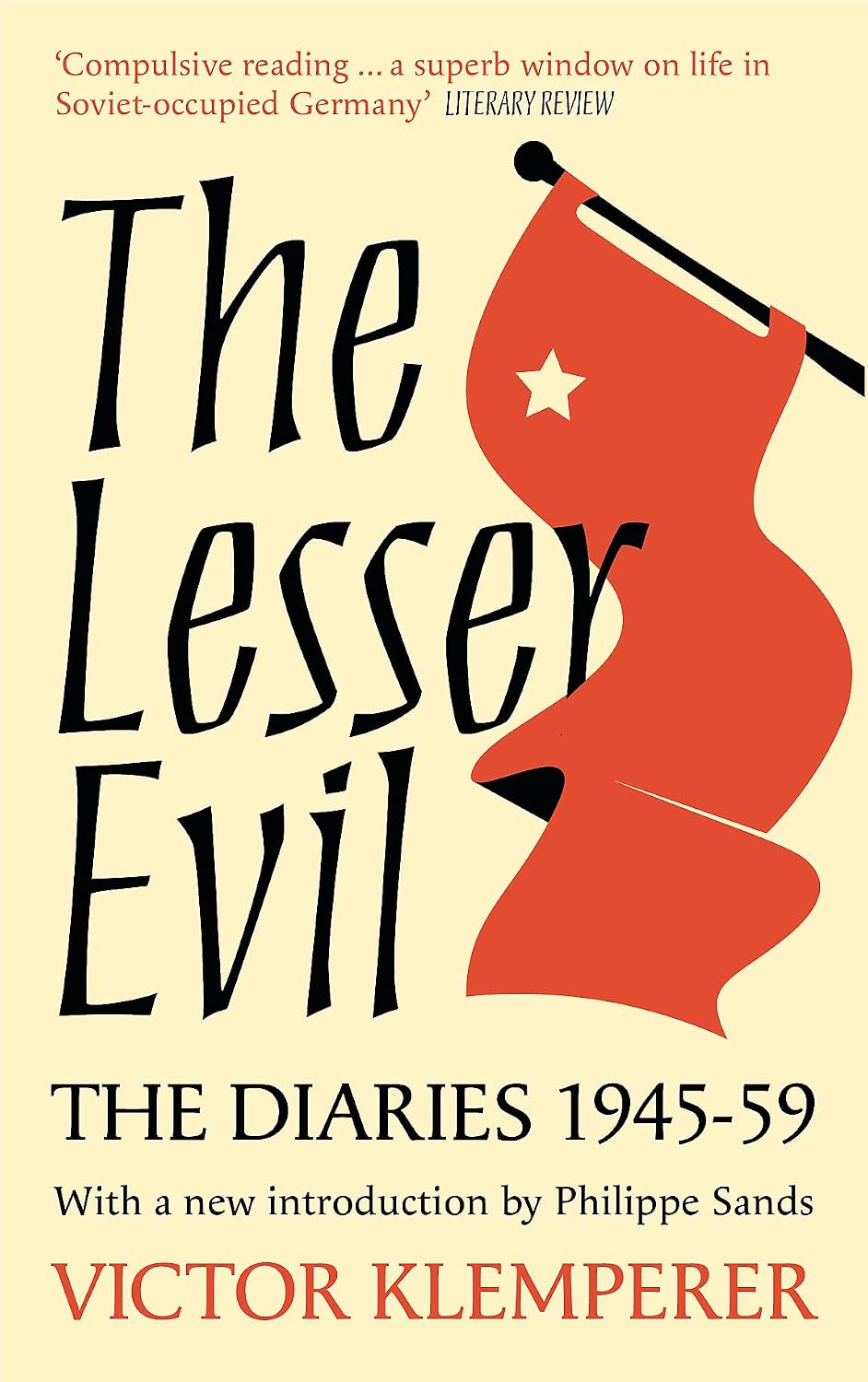 The Lesser Evil: The Diaries of Victor Klemperer 1945-1959
