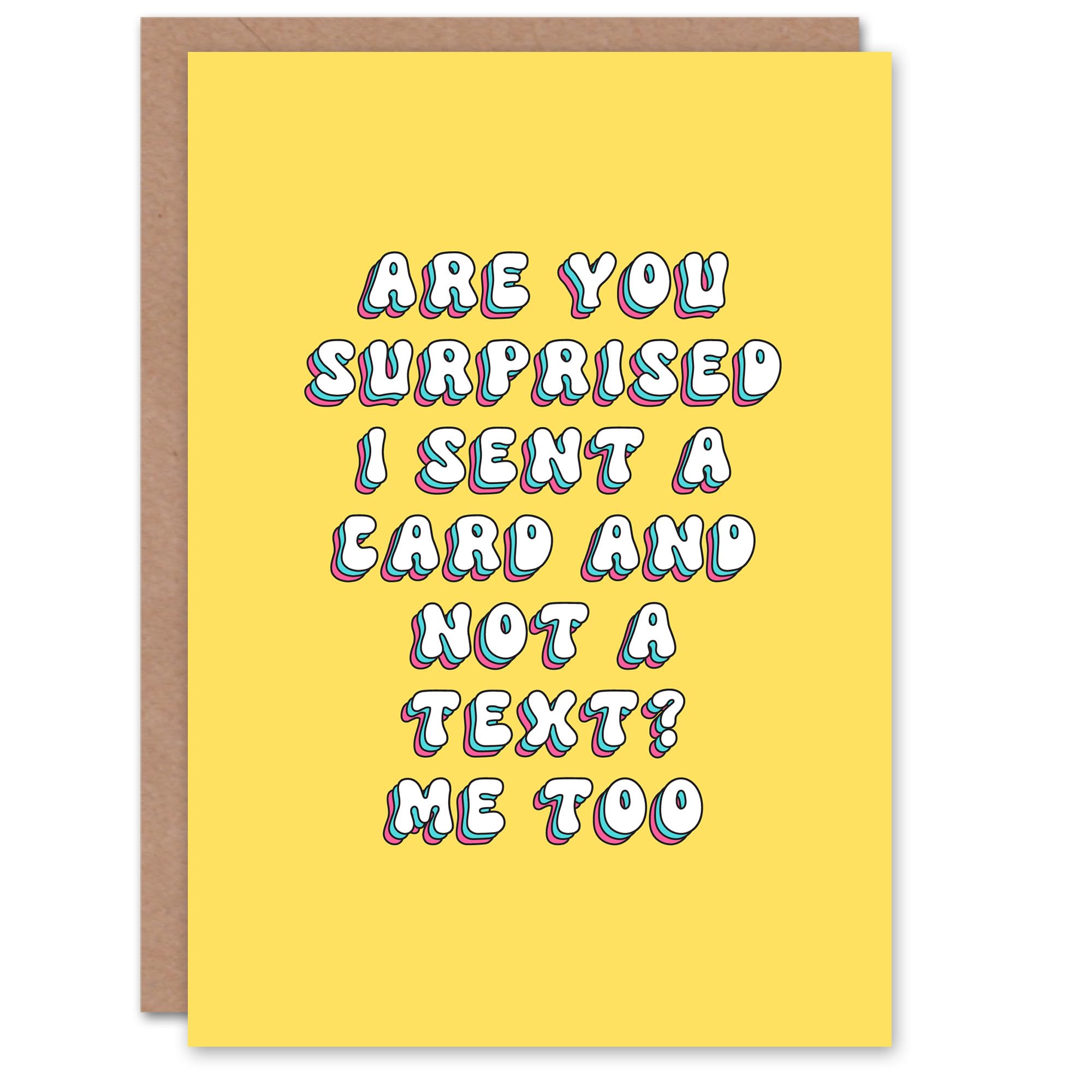 Artery8 Greeting Card Surprised I Sent Card Instead Text Funny Cheeky For Her Woman Wife Gran Mum Sister Birthday Card