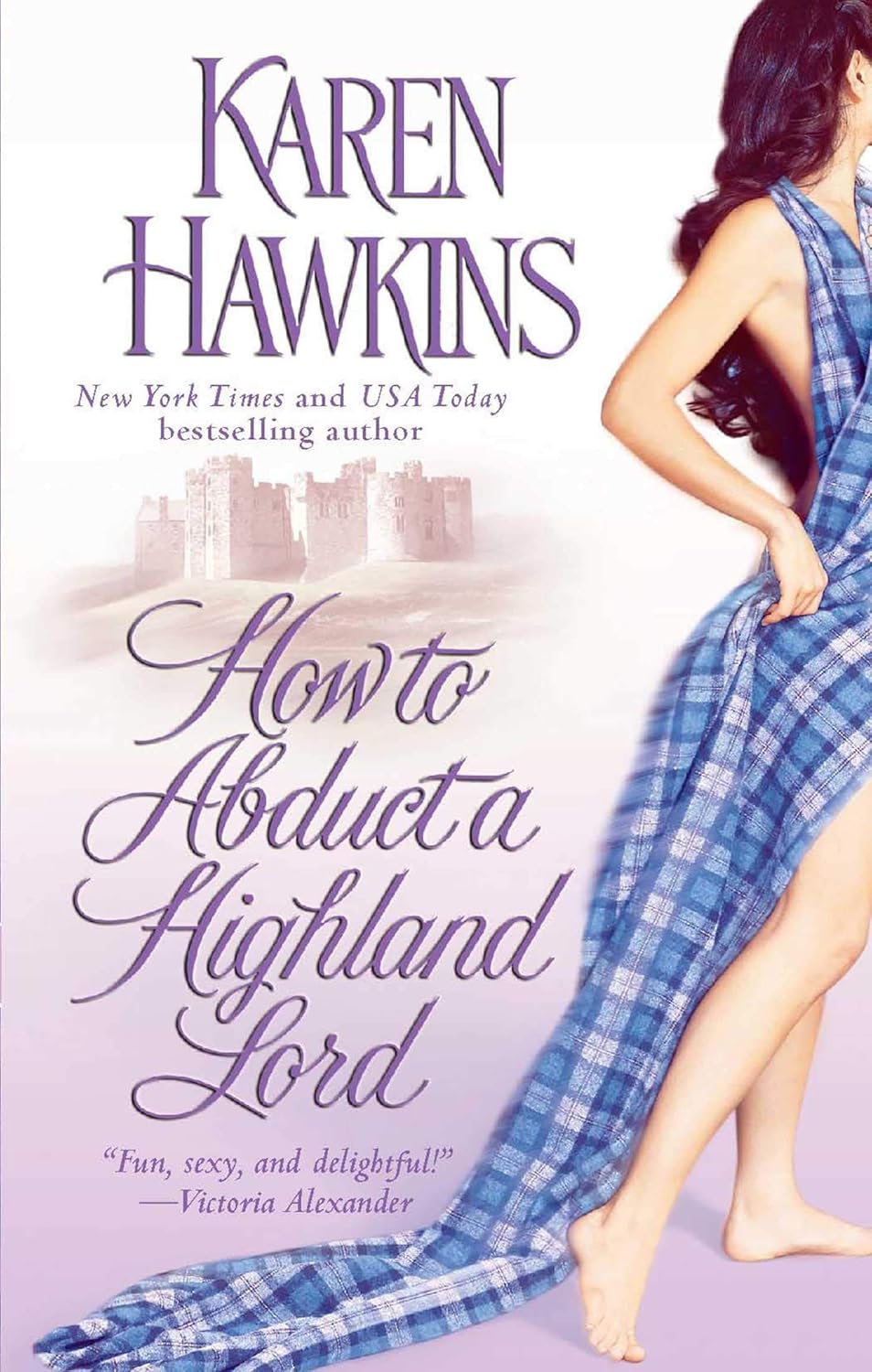 How to Abduct a Highland Lord (The MacLean Curse Book 1)      Kindle Edition