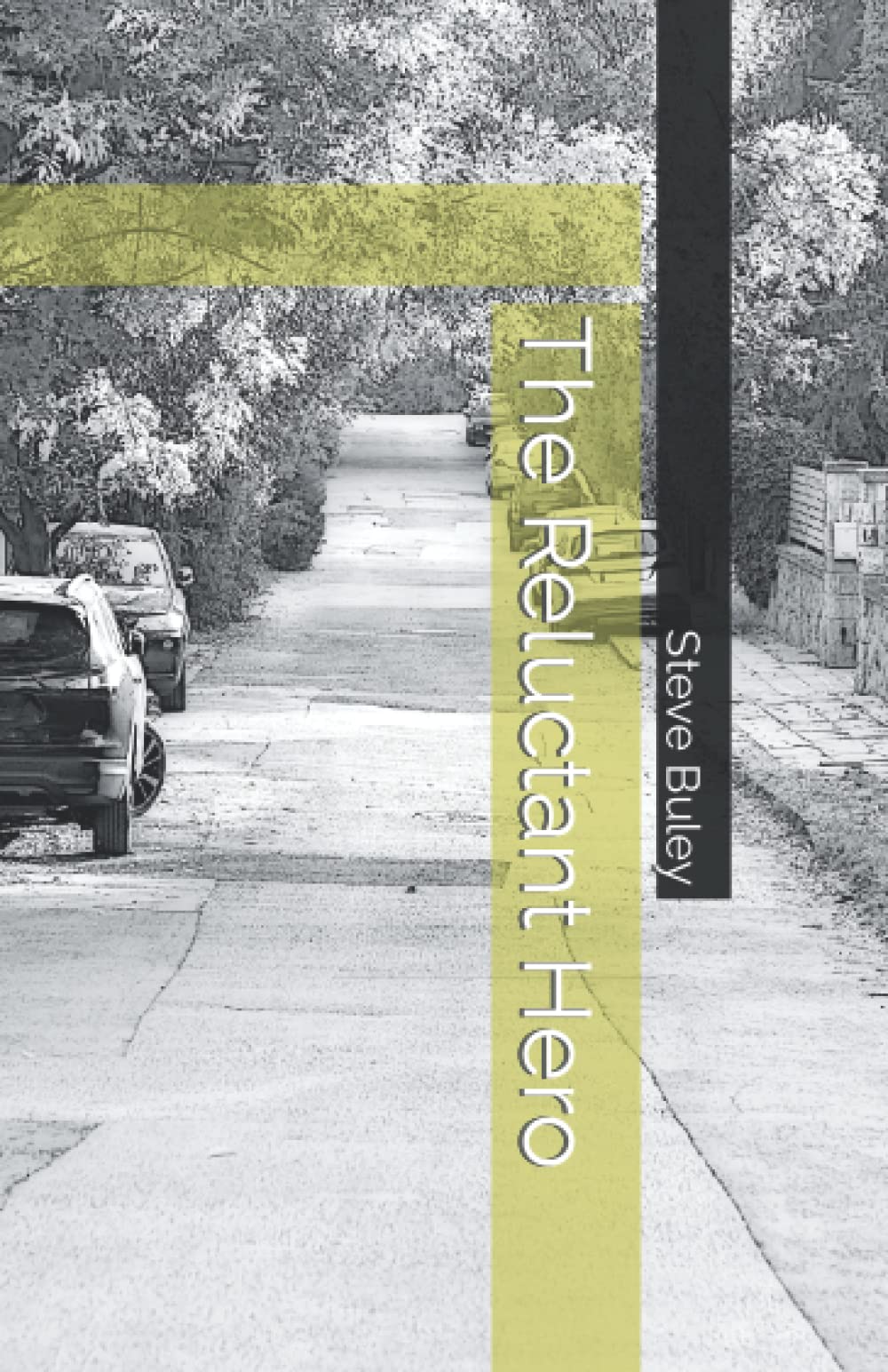 The Reluctant Hero