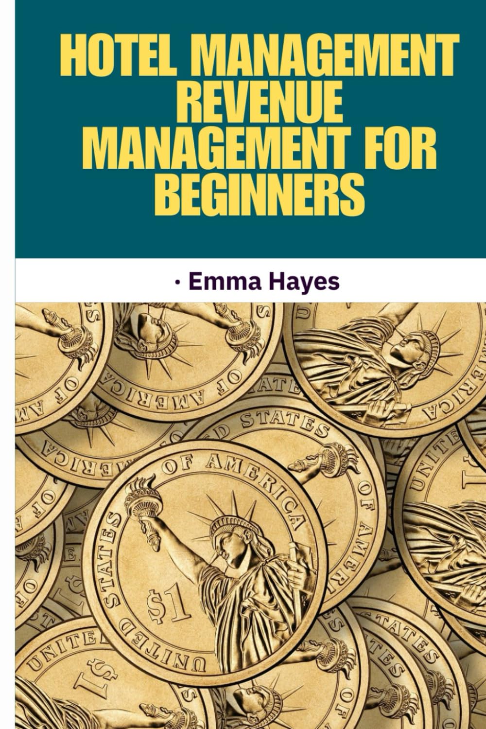 Hotel Management - Revenue Management for Beginners: revenue management for hotels, hotel pricing strategies, hospitality revenue optimization, hotel ... industry pricing guide, revenue manager