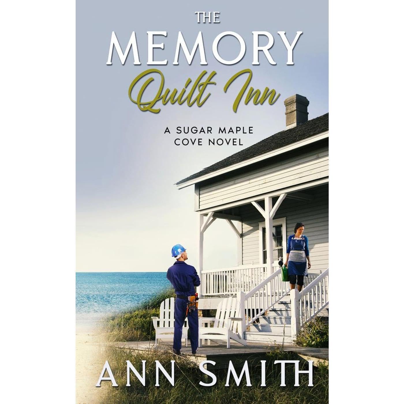The Memory Quilt Inn (A Sugar Maple Cove Novel Book 1)