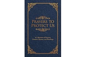 Prayers to Protect Us: Treasury of Blessings for Situations Beyond Our Control