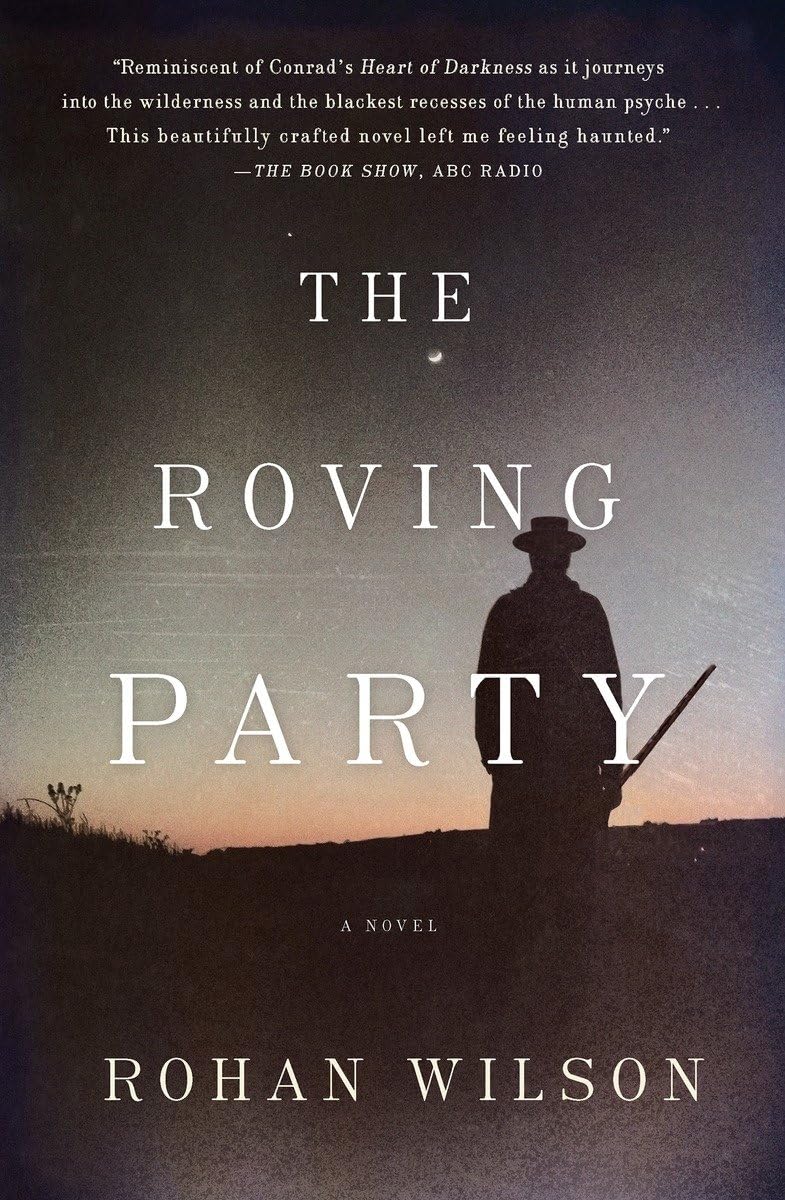 Amazon.com: The Roving Party: 9781616954826: Wilson, Rohan: Books
