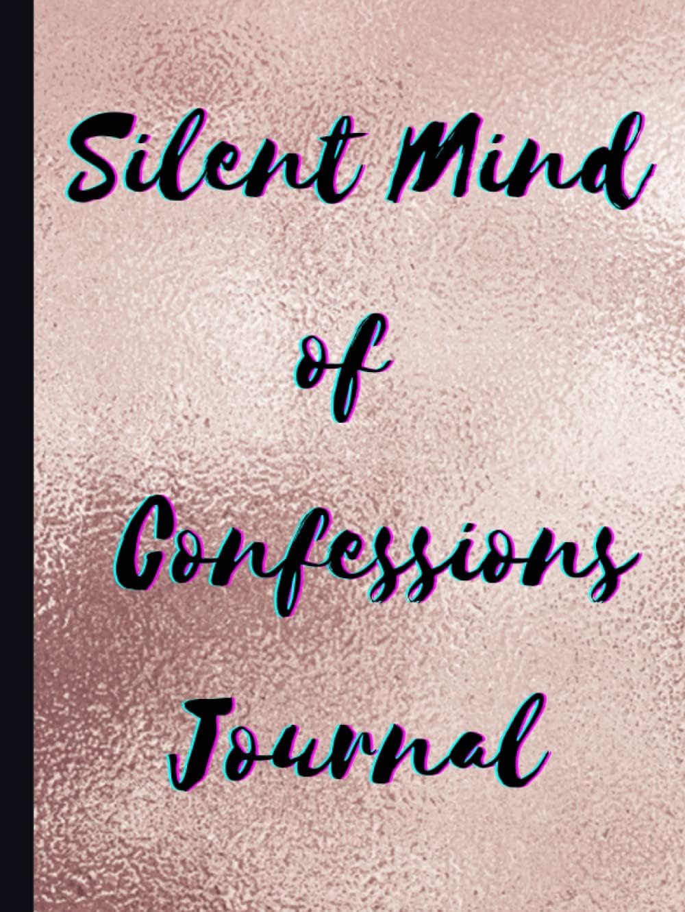 Silent Mind & Confessions: Confetti Styled Colorful Journal
