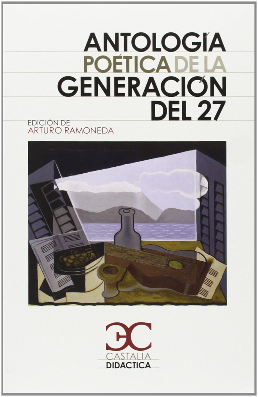 Antología poética de la generación del 27 (Castalia Didáctica)