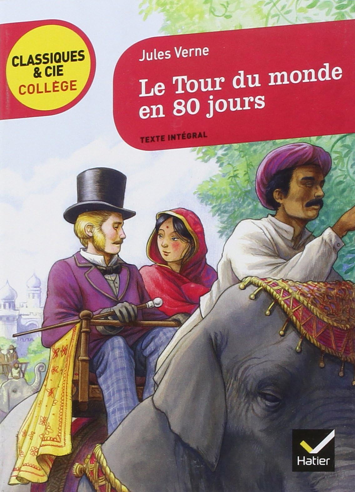 Le tour du monde en 80 jours (Classiques & Cie Collège (25))