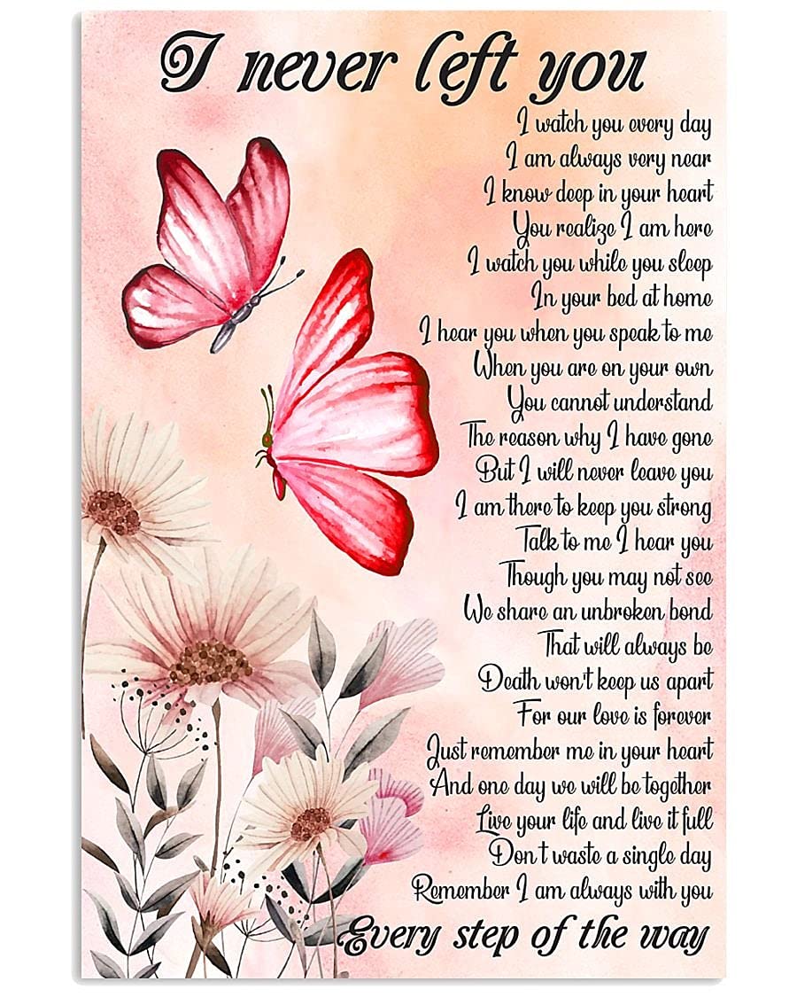 Bioprocess Pink Butterflies I Never Left You Every Step Of The Way Vintage Poster Tin Signs 8X12 Inch Fun Gift