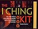 I Ching Kit: All the Tools the you will Need to Work with the Oracle of Change