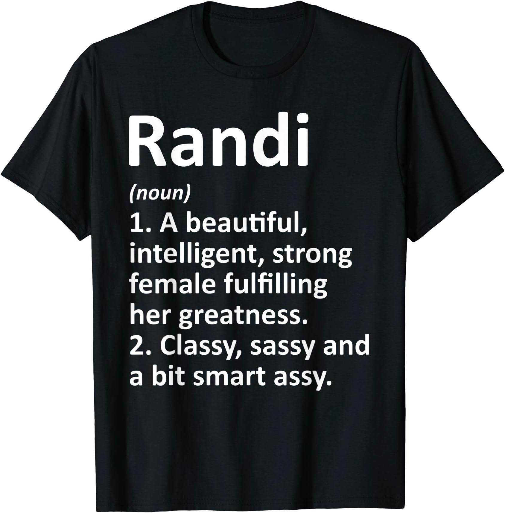 Custom Women Name Meaning Girl Mom Wife BirthdayRANDI Definition Personalized Name Funny Christmas Gift T-Shirt