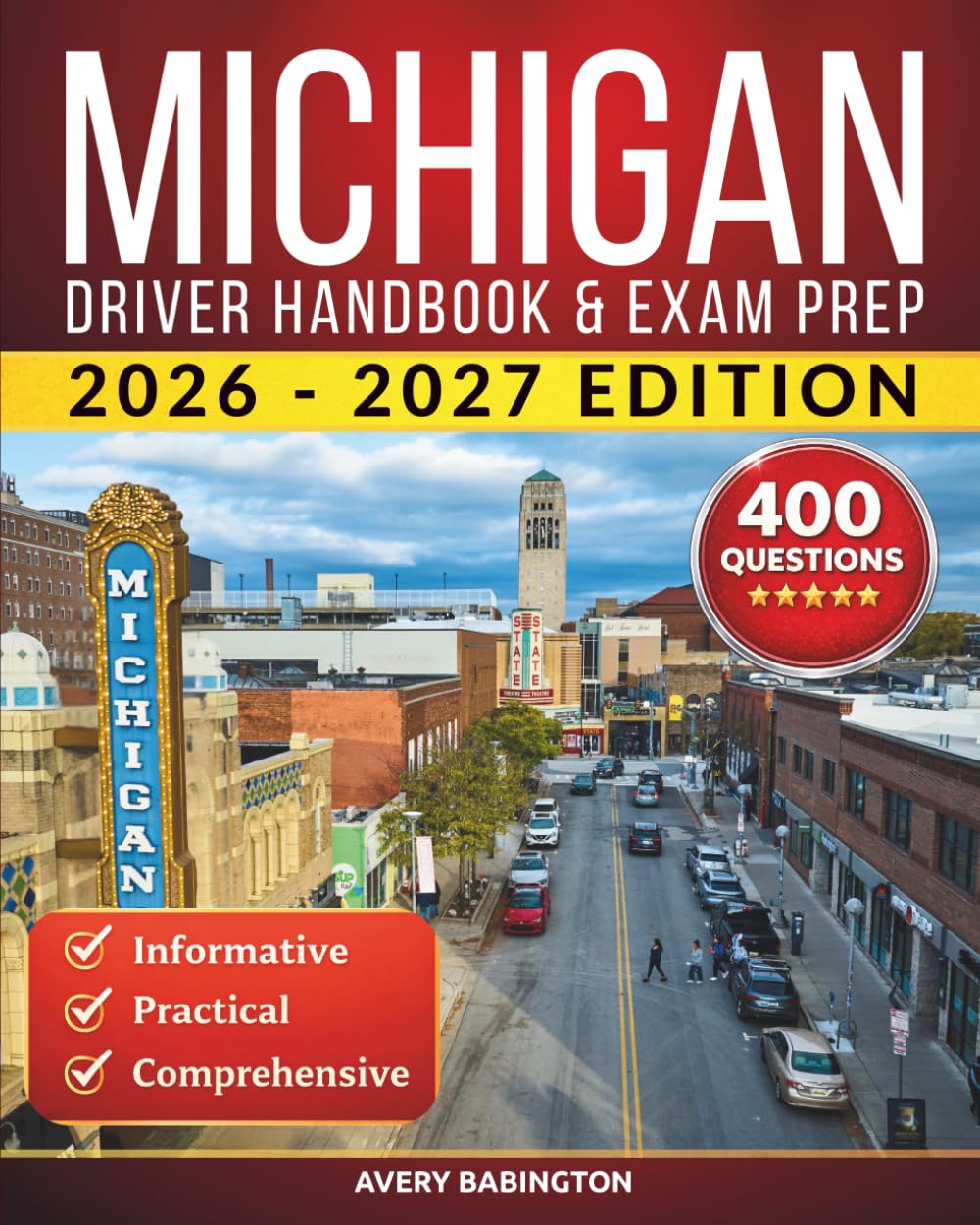 Michigan Driver Handbook & Exam Prep: 400 Practice Questions, Road Signs Guide & Complete Study Manual for the Michigan DMV Permit Test (U.S. DMV Exam Guide 2026-2027)