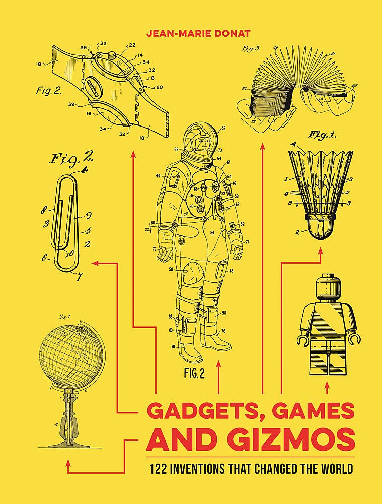 Summersdale Gadgets, Games and Gizmos: 122 Inventions that Changed the World