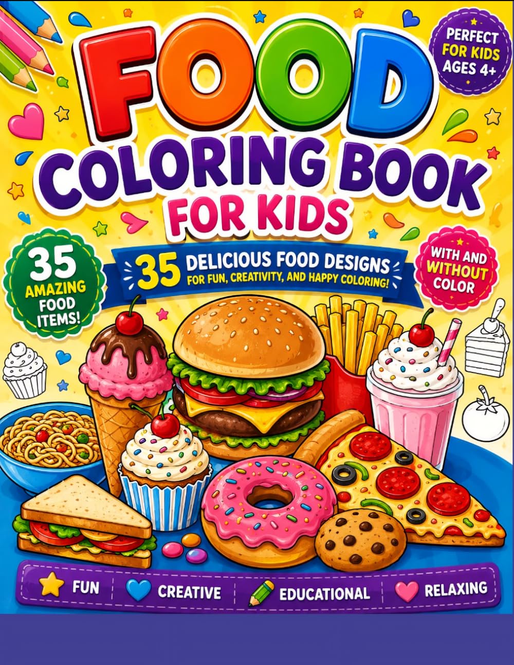 Food Coloring Book for Kids: 35 Delicious Food Designs for Fun, Creativity, and Happy Coloring
