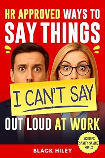 HR-Approved Sarcastic Office Humor Book: Funny Gag Gift for Coworkers with Witty Workplace Jokes - Black Hiley